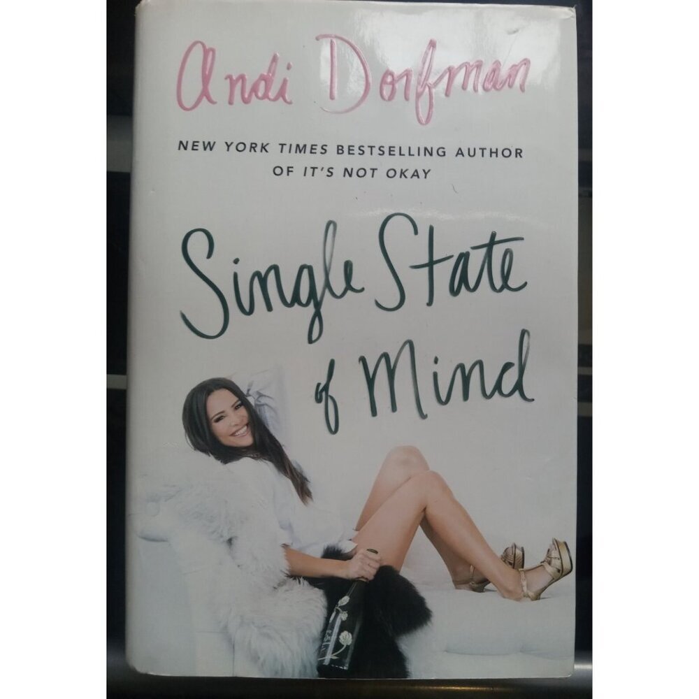 Single State of Mind by Andi Dorfman PB Dating Memoir Reality Star